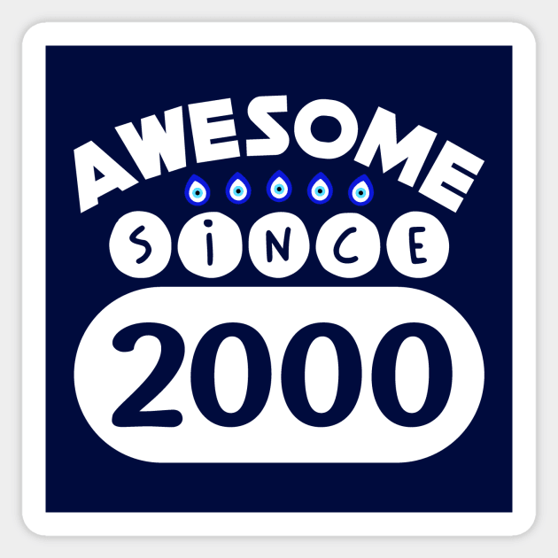 Awesome Since 2000 Sticker by colorsplash